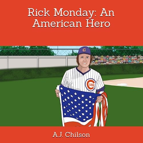 Rick Monday An American Hero