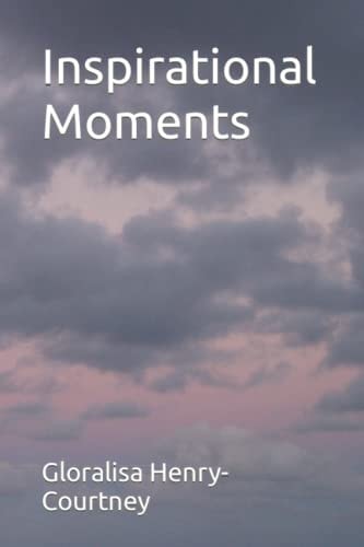 Inspirational Moments