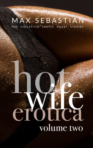 Hotwife Erotica Volume Two