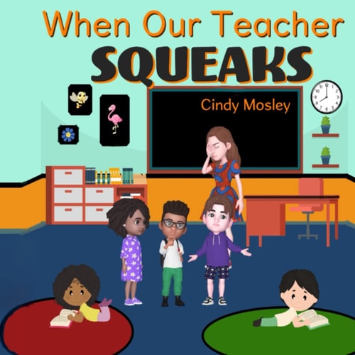 When Our Teacher Squeaks