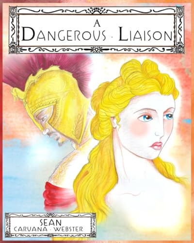 A Dangerous Liaison