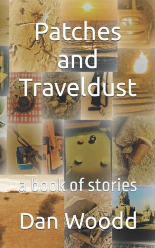 Patches and Traveldust A Book of Stories