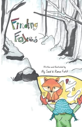 Finding Foxes A Wintertime Family Adventure