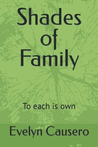 Shades of Family To Each is Own