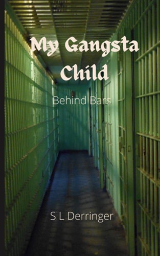 My Gangsta Child Behind Bars