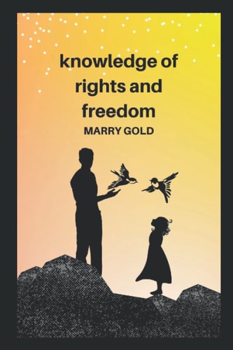 Knowledge of Rights and Freedom The Right to Identity is Often Considered One of the First Rights
