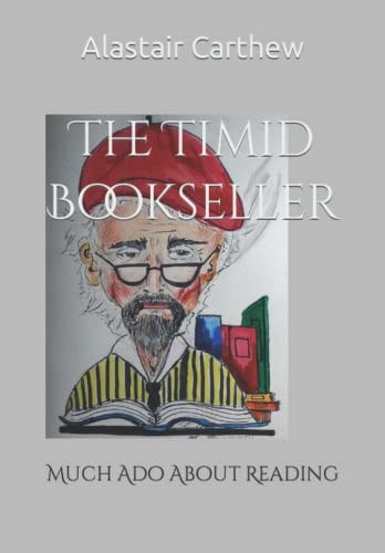 The Timid Bookseller Much Ado About Reading