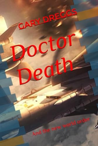 Doctor Death And the New World Order