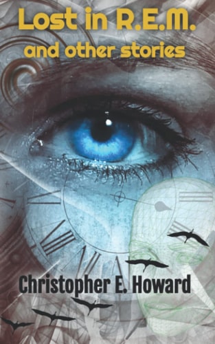 Lost in REM - and Other Stories