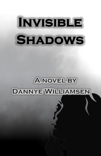 Invisible Shadows