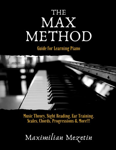 The Max Method Guide for Learning Piano