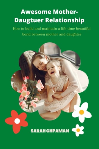 Awesome Mother-Daughter Relationships