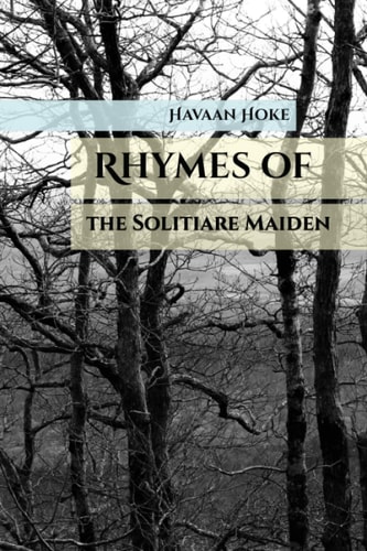 Rhymes of the Solitaire Maiden