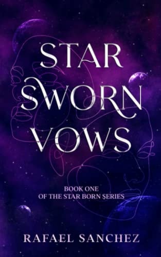 Star Sworn Vows Book One of the Star Born Series