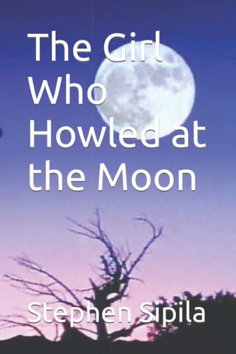 The Girl Who Howled at the Moon