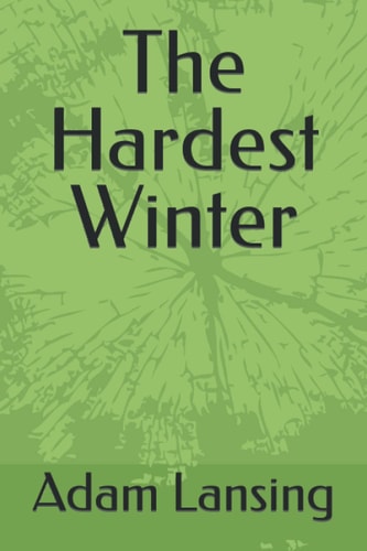 The Hardest Winter