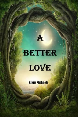 A Better Love