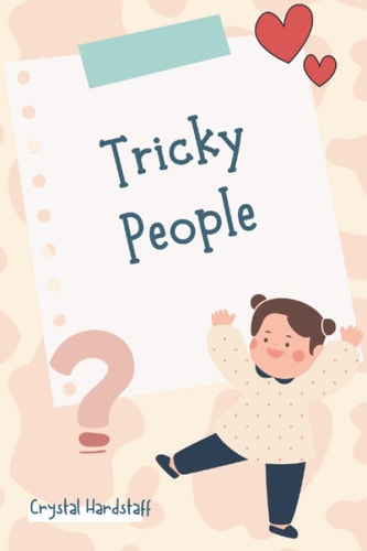 Tricky People The New Way To Talk To Your Child About 'Stranger Danger'