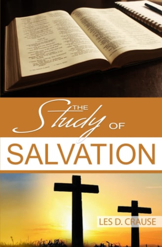 The Study of Salvation The Doorway to The Christian Life