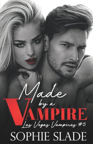 Made by a Vampire Vampire Dark Romance