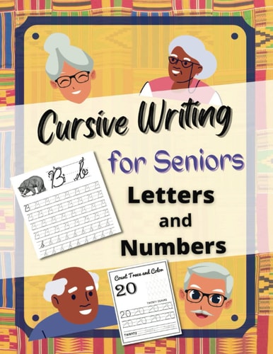 Cursive Writing for Senior's Letters and Numbers