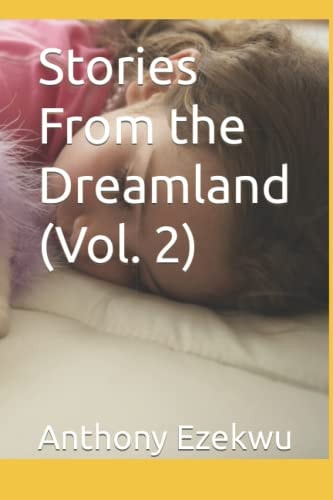 Stories From the Dreamland (Vol. 2)