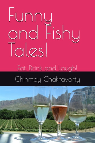 FUNNY AND FISHY TALES! Eat, Drink and Laugh!.
