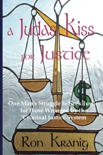 A Judas Kiss For Justice