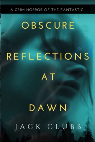 Obscure Reflections at Dawn