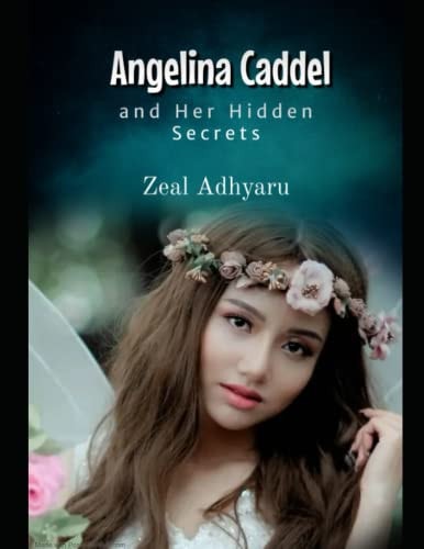 Angelina Caddel And Her Hidden Secrets