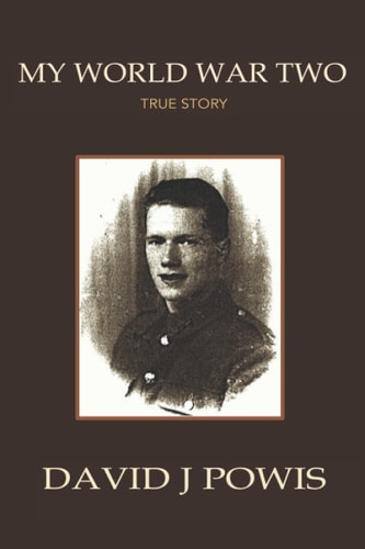 My World War Two True Story
