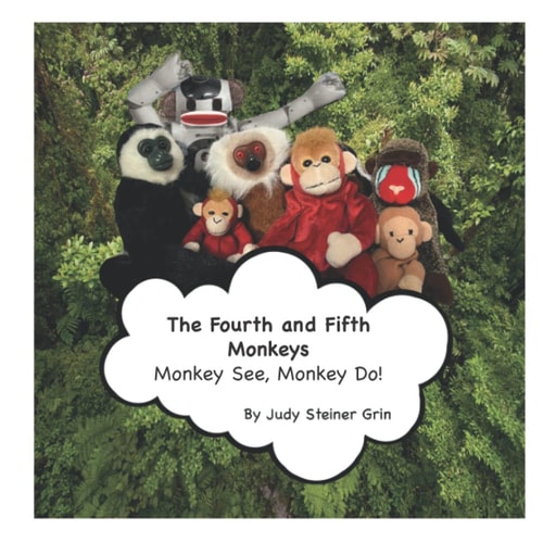 The Fourth and Fifth Monkeys Monkey See, Monkey Do!