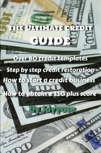 ULTIMATE CREDIT GUIDE BY JAYY ASEE.