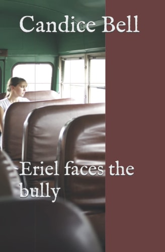Eriel Faces the Bully