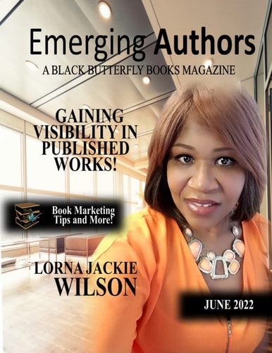 Emerging Authors A Black Butterfly Books Magazine