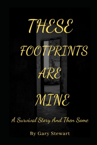 These Footprints Are Mine