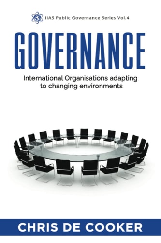 Governance International Organisations Adapting to Changing Environments