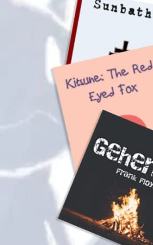 Three Stories Sunbather, Kitsune, and Gehenna