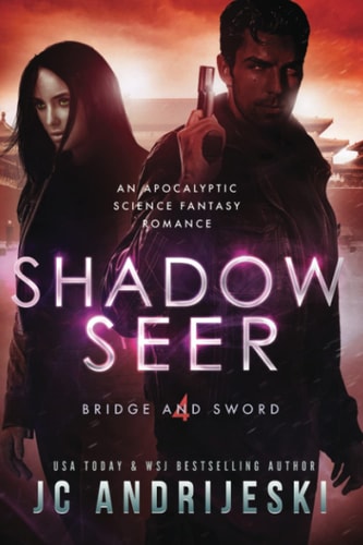 Shadow Seer An Apocalyptic Psychic Warfare and Science Fantasy Romance