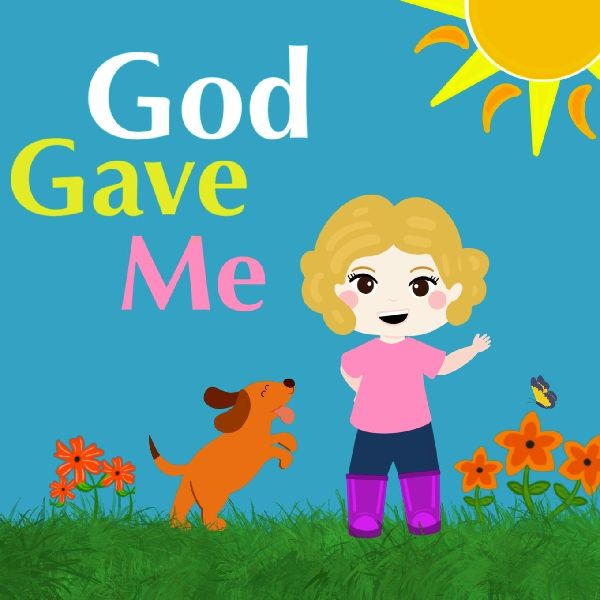 God Gave Me