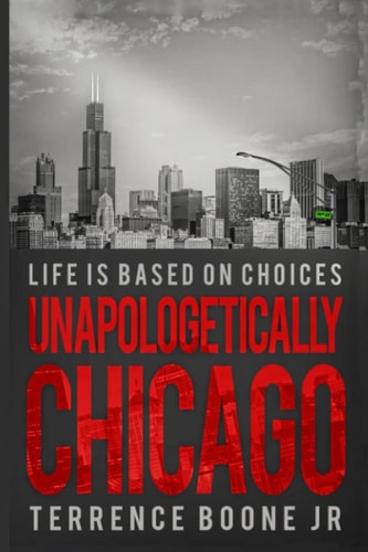 Unapologetically Chicago Life Is Based On Choices