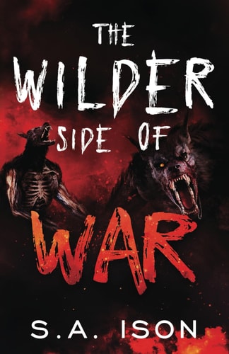 The Wilder Side of War