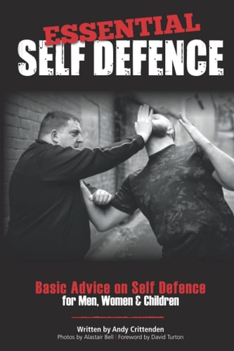 Essential Self Defence Basic Advice for Men, Women & Children