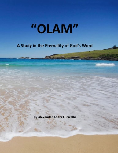 Olam A Study In The Eternality of God's Word