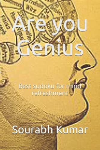 Are You Genius Best Sudoku for Mind Refreshment