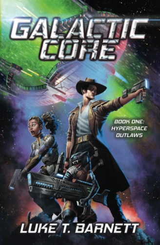 Hyperspace Outlaws A Space Opera Adventure