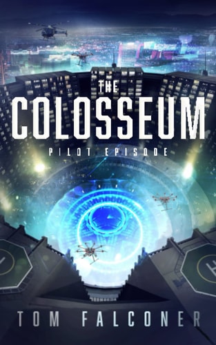 The Colosseum Pilot Episode