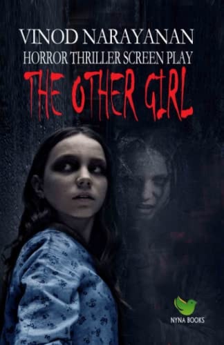 The Other Girl Horror Thriller Screen Play