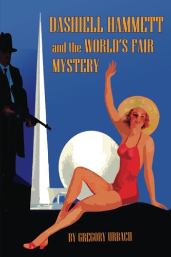 Dashiell Hammett and the World's Fair Mystery