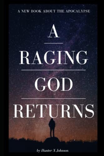 A Raging God Returns A New Book about the Apocalypse